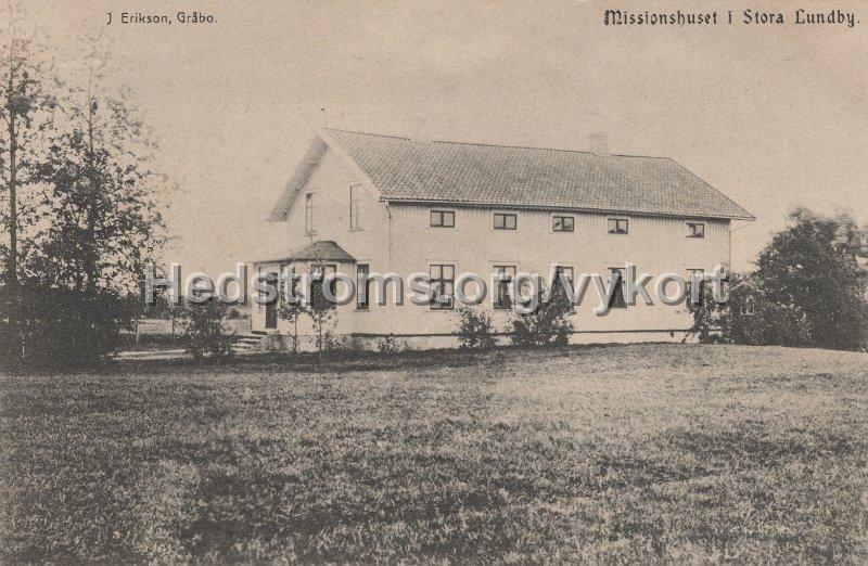 Missionshuset i Stora Lundby. Postganget 5 augusti 1906. J. Erikson, Grabo.jpg - Missionshuset i Stora Lundby.Postgånget 5 augusti 1906.J. Erikson, Gråbo.