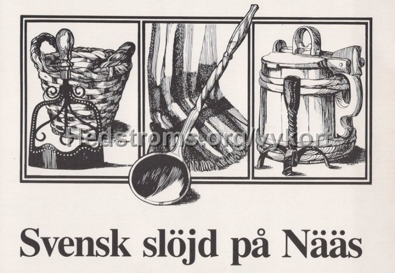 Svensk slojd pa Naas. 4 maj - 15 juni 1986, oppet alla dagar 10.00-19.00. Nass ligger vid E 3 c a 3 mil No Goteborg. Ej postganget.jpg - Svensk slöjd på Nääs.4 maj - 15 juni 1986, öppet alla dagar 10.00-19.00.Nääs ligger vid E 3 c a 3 mil No Göteborg.Ej postgånget.