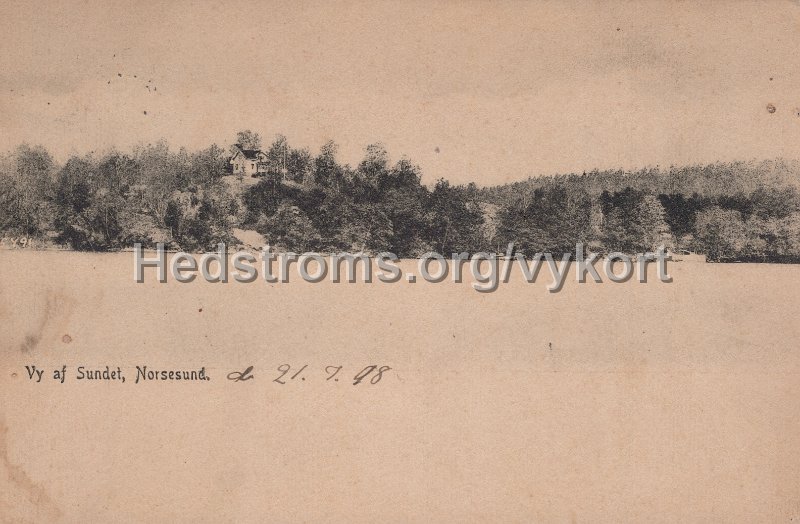 Vy af Sundet, Norsesund. Daterat 21 juli 1898. Postganget.jpg - Vy af Sundet, Norsesund.Daterat 21 juli 1898.Postgånget.